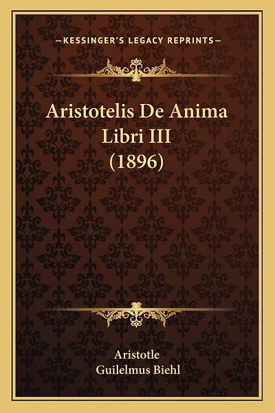 Aristotelis De Anima Libri III (1896)