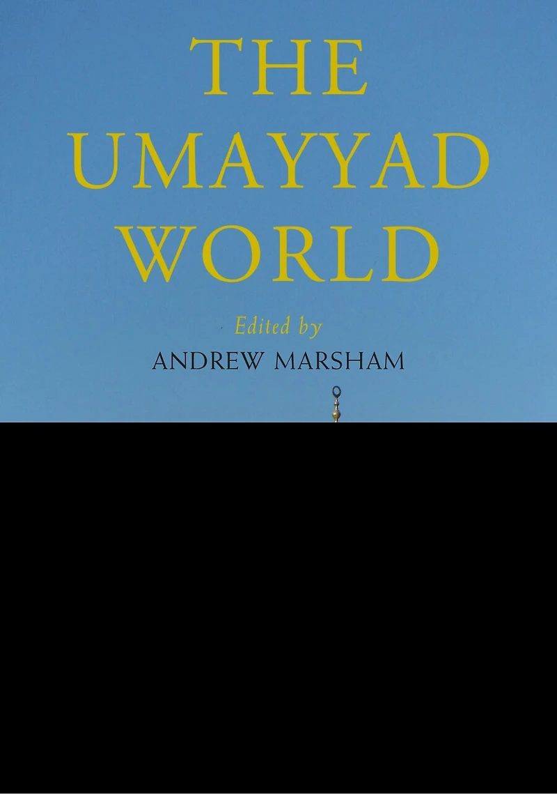 The Umayyad World