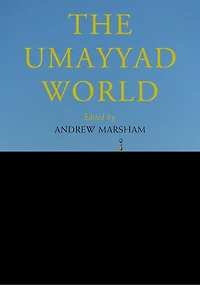 The Umayyad World