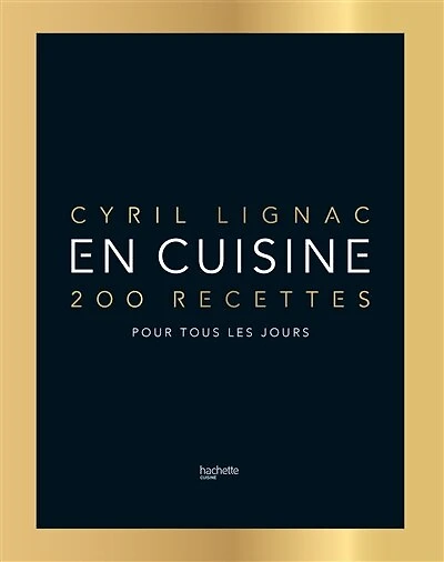 En cuisine - Edition de Luxe: 200 recettes pour tous les jours