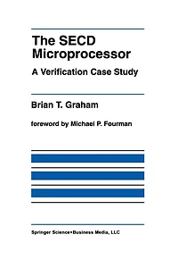 The SECD Microprocessor: A Verification Case Study