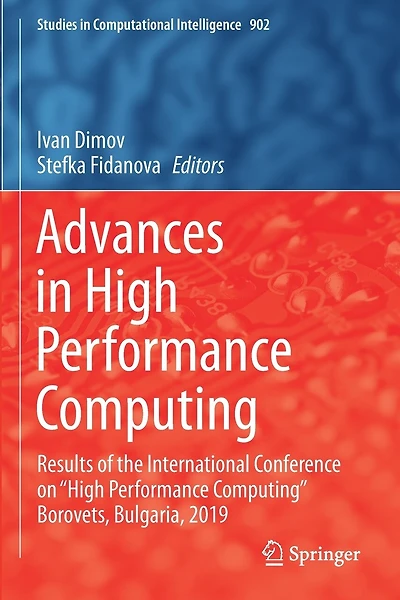 Advances in High Performance Computing: Results of the International Conference on "High Performance Computing" Borovets, Bulgaria, 2019