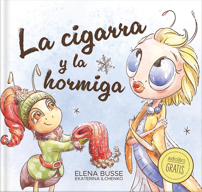 La cigarra y la hormiga / The Grasshopper and the Ant: Fábula clásica en verso moderno con actividades: 3