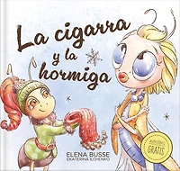 La cigarra y la hormiga / The Grasshopper and the Ant: Fábula clásica en verso moderno con actividades: 3