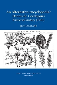 An Alternative Encyclopedia?: Dennis de Coetlogon's Universal history of the arts and sciences (1745)