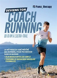 Deviens ton coach running: du 10 km à l'ultra-trail
