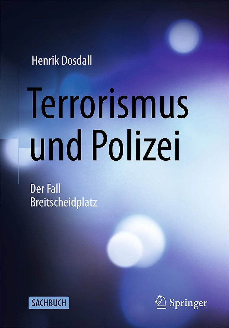 Terrorismus Und Polizei: Der Fall Breitscheidplatz