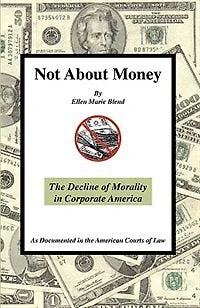 Not About Money: The Decline Of Morality Corporate America