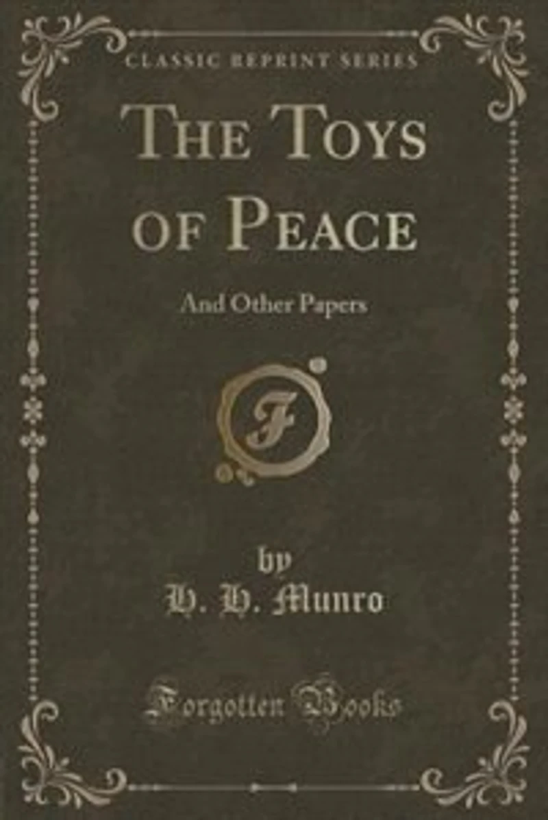 The Toys Of Peace (esprios Classics)