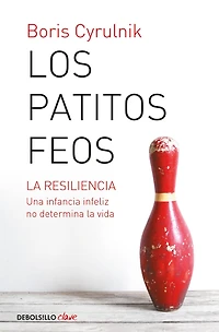 Los patitos feos. la resiliencia: una infancia infeliz no determina vida / Ugly Ducklings
