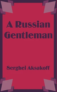 A Russian Gentleman (Classic Reprint)