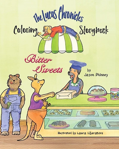 The Lucas Chronicles: Bitter Sweets Coloring Storybook