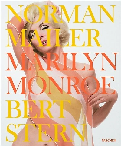 Norman Mailer/bert Stern: Marilyn Monroe