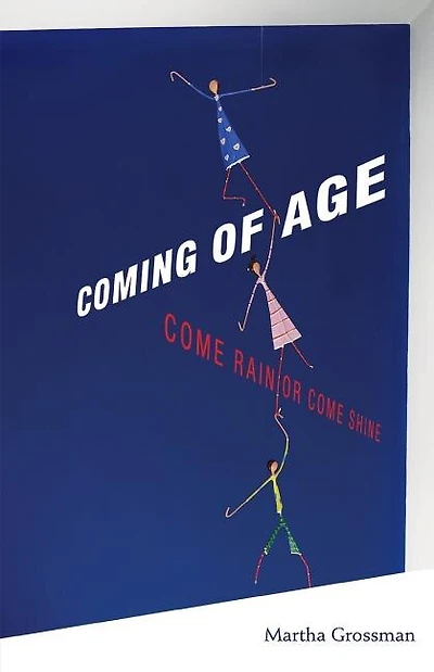 Coming of Age: Come Rain or Come Shine