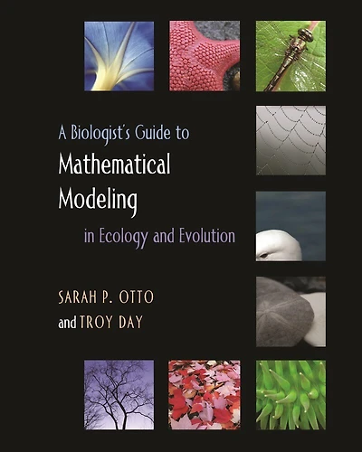 A Biologist's Guide to Mathematical Modeling Ecology and Evolution
