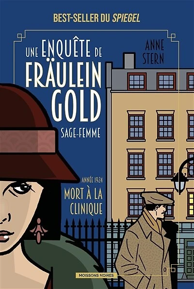 Mort à la clinique: Une enquête de Fräulein Gold, sage-femme, T3
