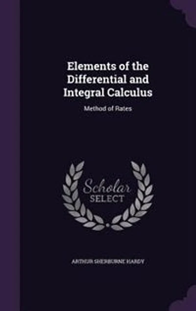 Elements of the Differential and Integral Calculus: Method of Rates