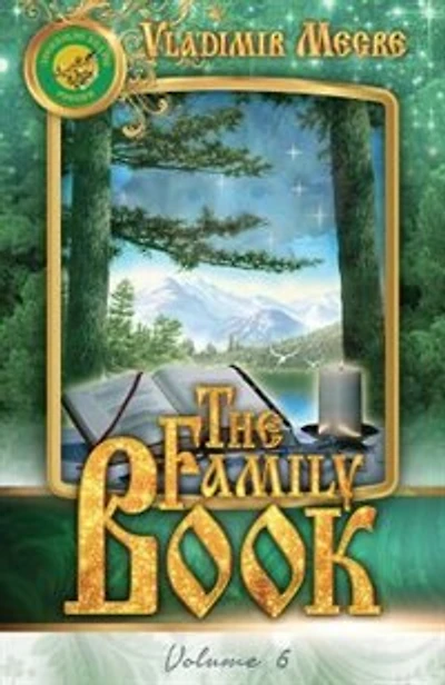 Volume VI: The Family Book