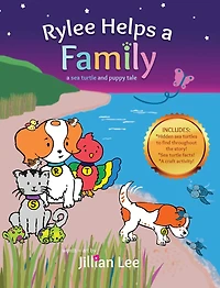 Rylee Helps a Family: a sea turtle and puppy tale
