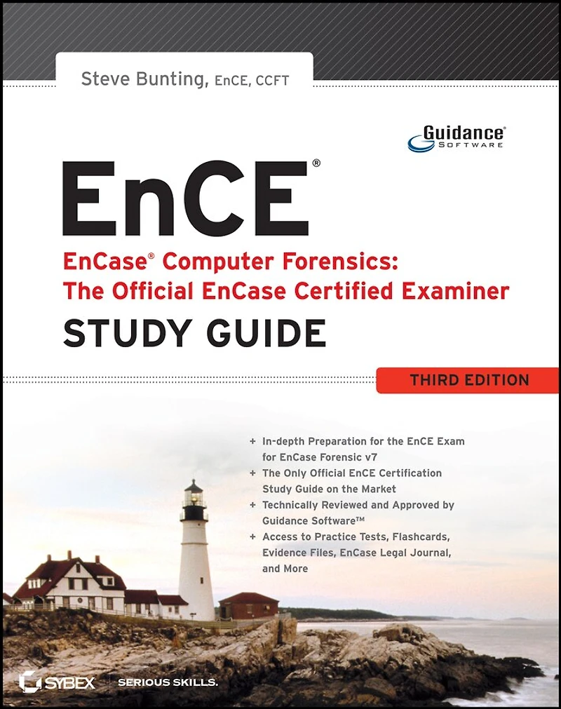 EnCase Computer Forensics -- The Official EnCE: Certified Examiner Study Guide