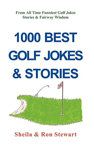 1000 Best Golf Jokes & Stories