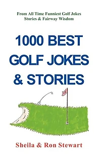 1000 Best Golf Jokes & Stories