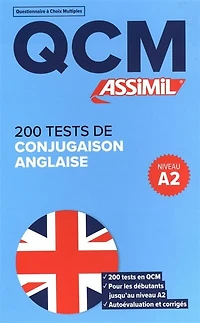 200 tests de conjugaison anglaise, niveau A2: QCM