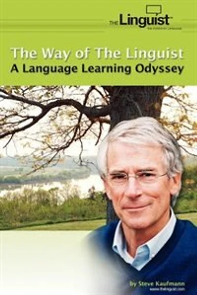 The Way Of The Linguist: A Language Learning Odyssey