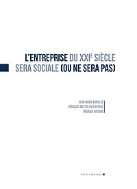L' entreprise du XXIe siècle sera sociale (ou ne sera pas)