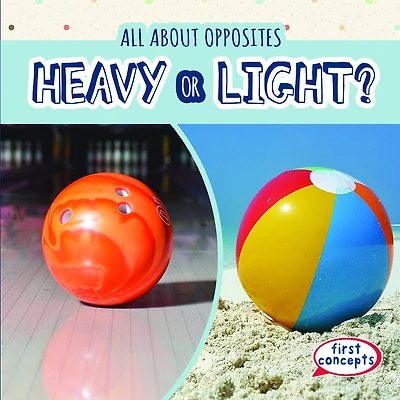 Heavy or Light?
