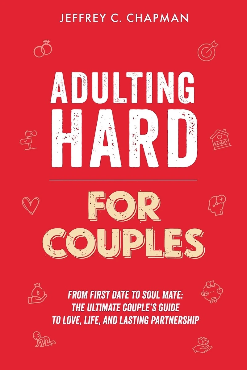 Adulting Hard for Couples