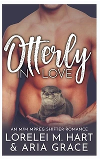 Otterly in Love: An M/M MPreg Shifter Romance