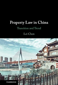 Property Law in China: Transition and Trend