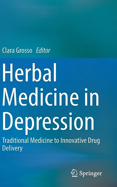 Herbal Medicine Depression: Traditional To Innovative Drug Delivery