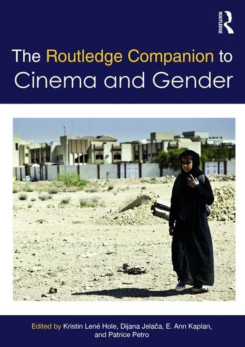 The Routledge Companion to Cinema and Gender