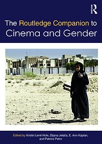 The Routledge Companion to Cinema and Gender