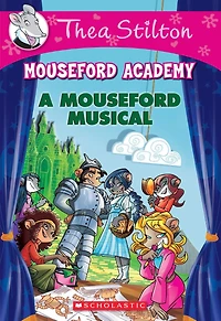 A Mouseford Musical (Mouseford Academy #6)
