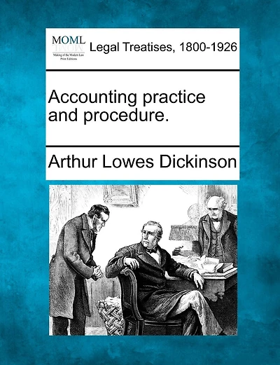Accounting practice and procedure.