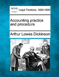 Accounting practice and procedure.