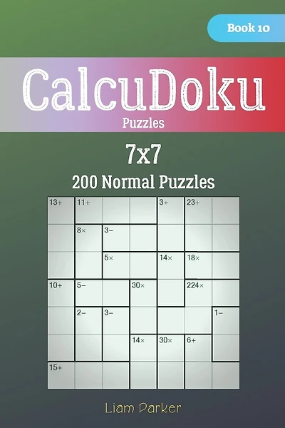 CalcuDoku Puzzles - 200 Normal Puzzles 7x7 Book 10