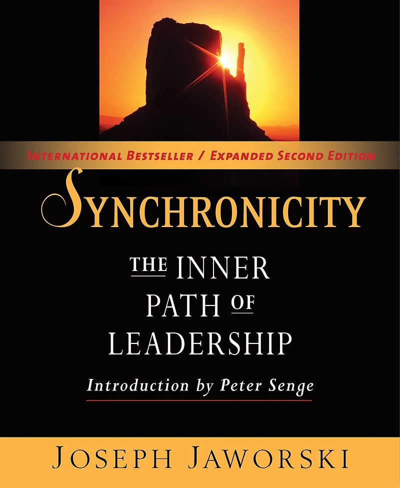 Synchronicity: The Inner Path Of Leadership