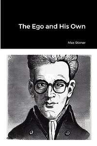 The Ego and His Own