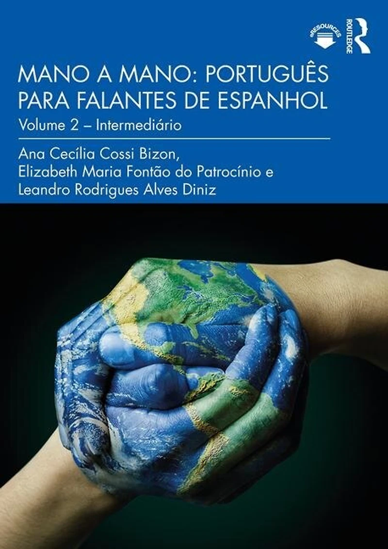 Mano A Mano: Portugues Para Falantes De Espanhol: Volume 2 - Intermediario