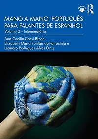 Mano A Mano: Portugues Para Falantes De Espanhol: Volume 2 - Intermediario