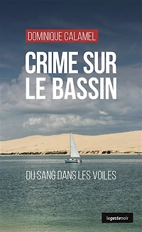 Crime sur le Bassin