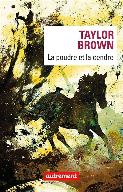 la poudre et cendre