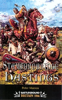 1066: The Battles of York, Stamford Bridge & Hastings
