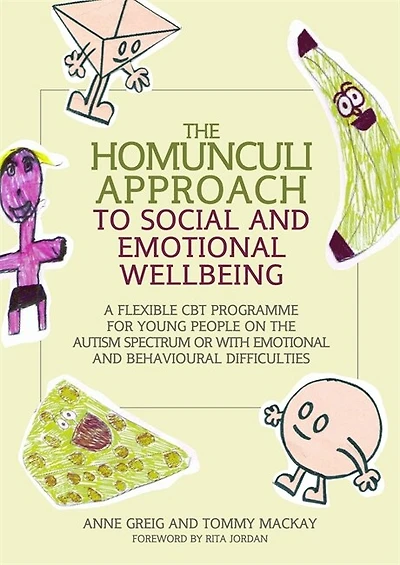 The Homunculi Approach to Social and Emotional Wellbeing: A Flexible CBT Programme for Young People on the Autism Spectrum or with Emotional and Behavioural Difficulties