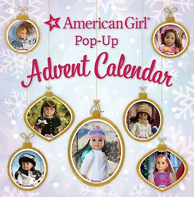 American Girl Pop-up Advent Calendar: (advent Calendar For Kids, Christmas Advent Calendars)