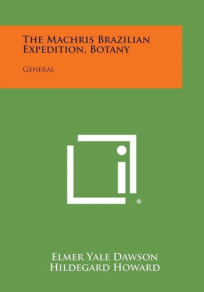The Machris Brazilian Expedition, Botany: General